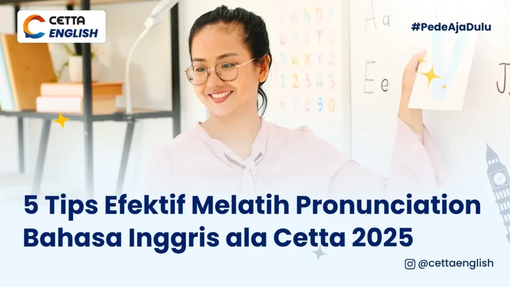 Seorang guru bahasa inggris memberikan tips efektif melatih pelafalan