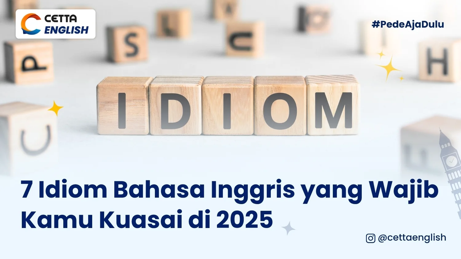 sebuah alphabet dari kayu menyusun tulisan idiom