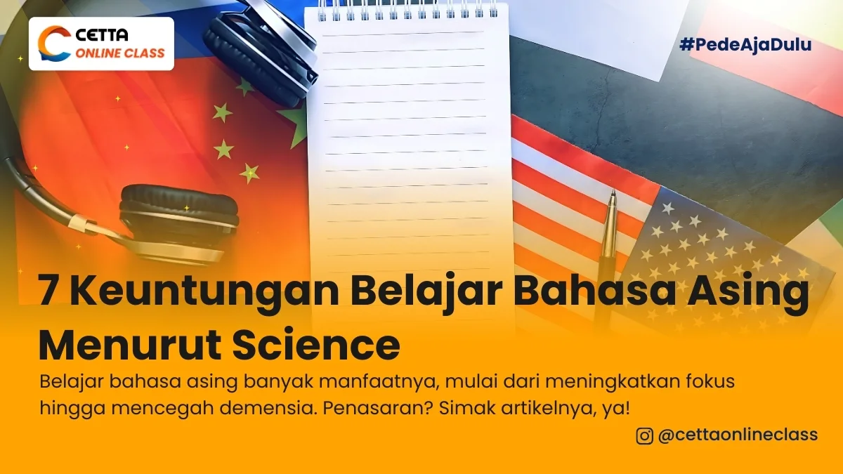 7 keuntungan belajar bahasa asing