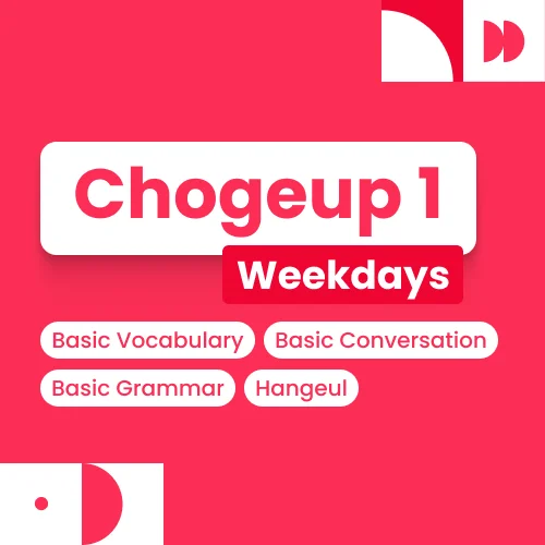 Chogeup 1 Weekdays