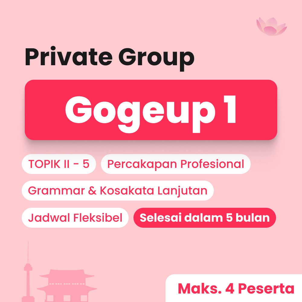 Kelas Bahasa Korea level lanjutan untuk persiapan TOPIK II - 5 by Cetta Korean
