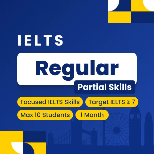 IELTS Regular Partial Skills