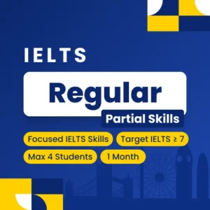 IELTS Regular Partial Skill