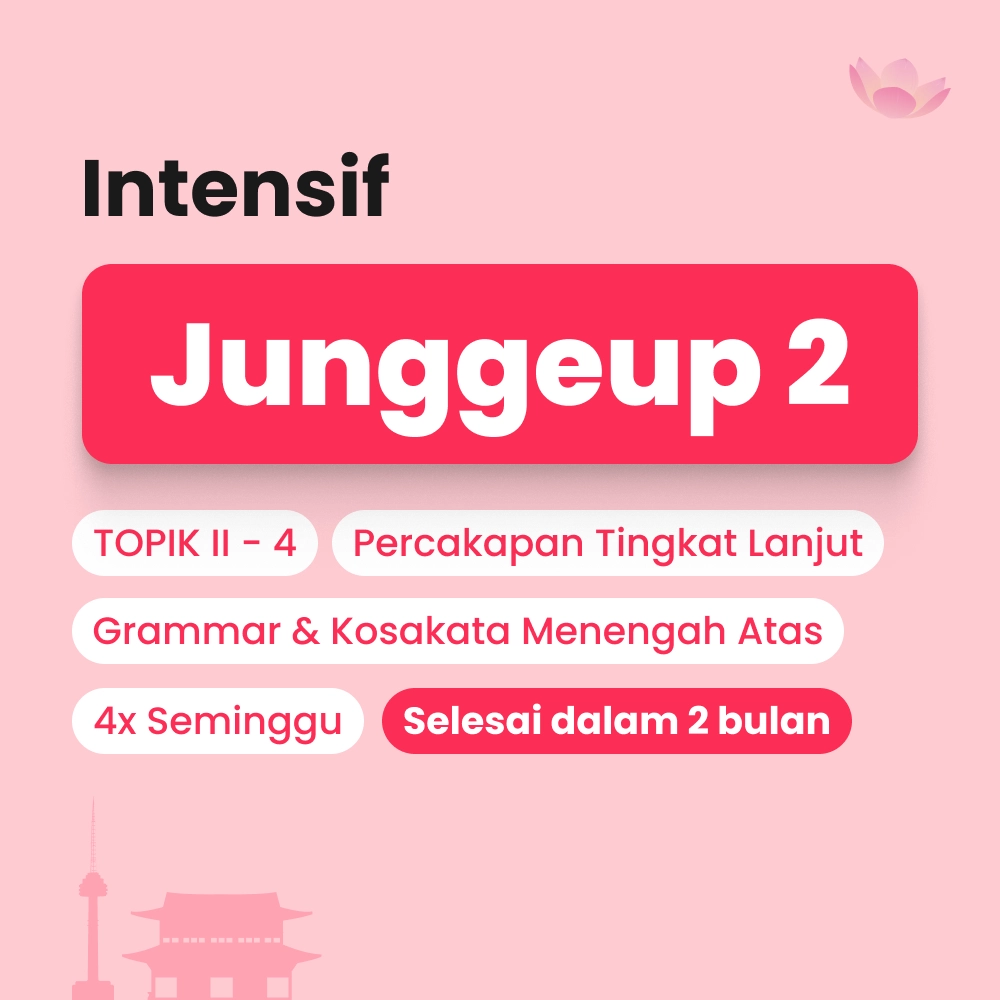 Kelas intensif Bahasa Korea level menengah lanjutan untuk persiapan TOPIK II - 4 by Cetta Korean