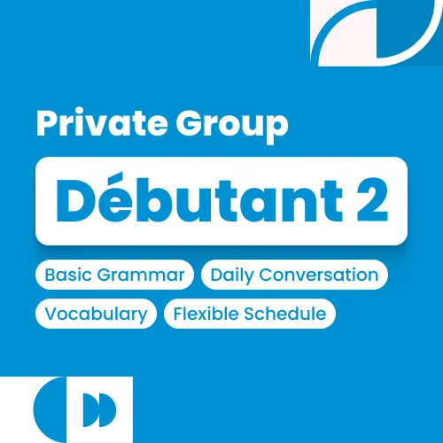 Private Group Débutant 2