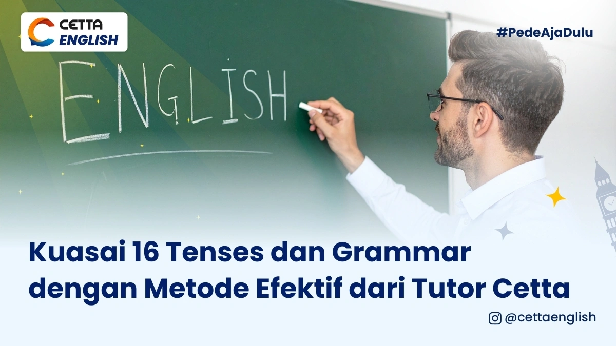 seorang guru mengajar 16 tenses dan grammar