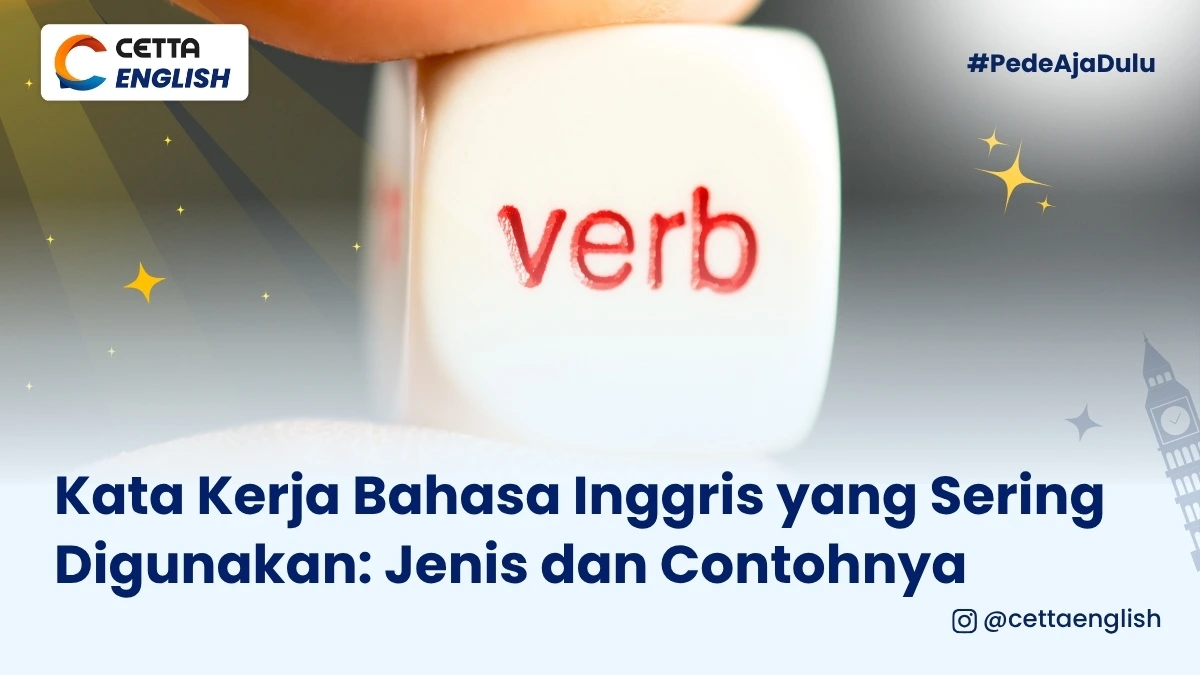 contoh verb kata kerja bahasa Inggris yang sering digunakan