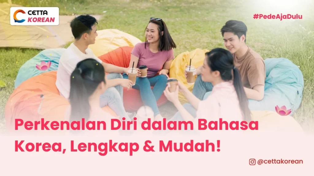 Sekelompok anak muda saling memperkenalkan diri menggunakan bahasa korea