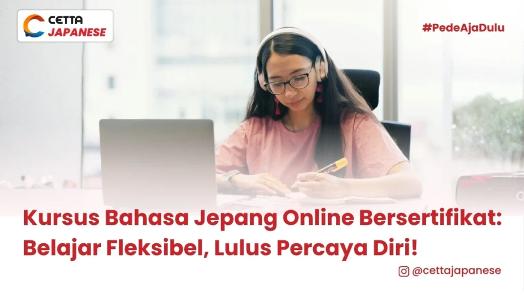 seorang wanita sedang belajar kurus bahasa jepang online di cetta