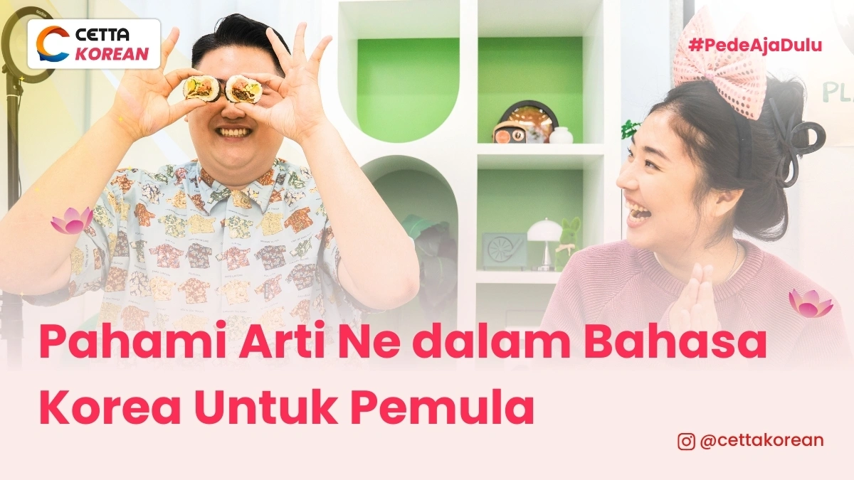 dua anak muda asal korea sedang asik berbincang menggunakan bahasa korea kata ne