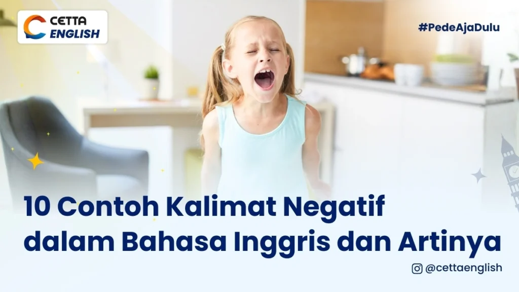 seorang anak perempuan tantrum menggunakan kata kalimat negatif dalam bahasa inggris