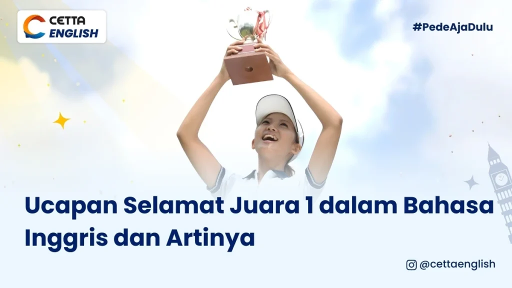 ilustrasi seseorang yang berhasil meraih juara satu dan mendapat ucapan selamat juara satu dalam bahasa Inggris
