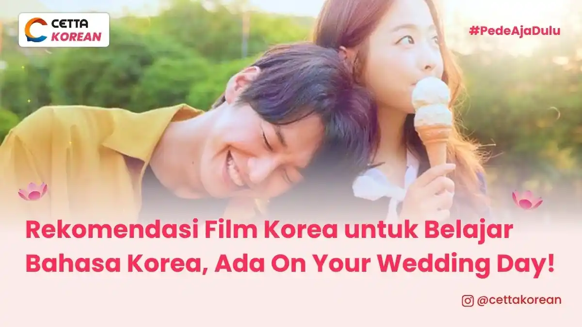 poster film On Your Wedding Day yang cocok jadi film Korea untuk belajar Bahasa Korea