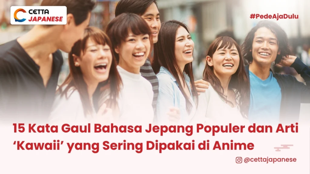 sekelompok anak muda asal Jepang sedang bercengkerama menggunakan kata-kata gaul dalam bahasa Jepang
