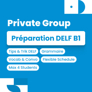 Delf B1 Preparation - Grup