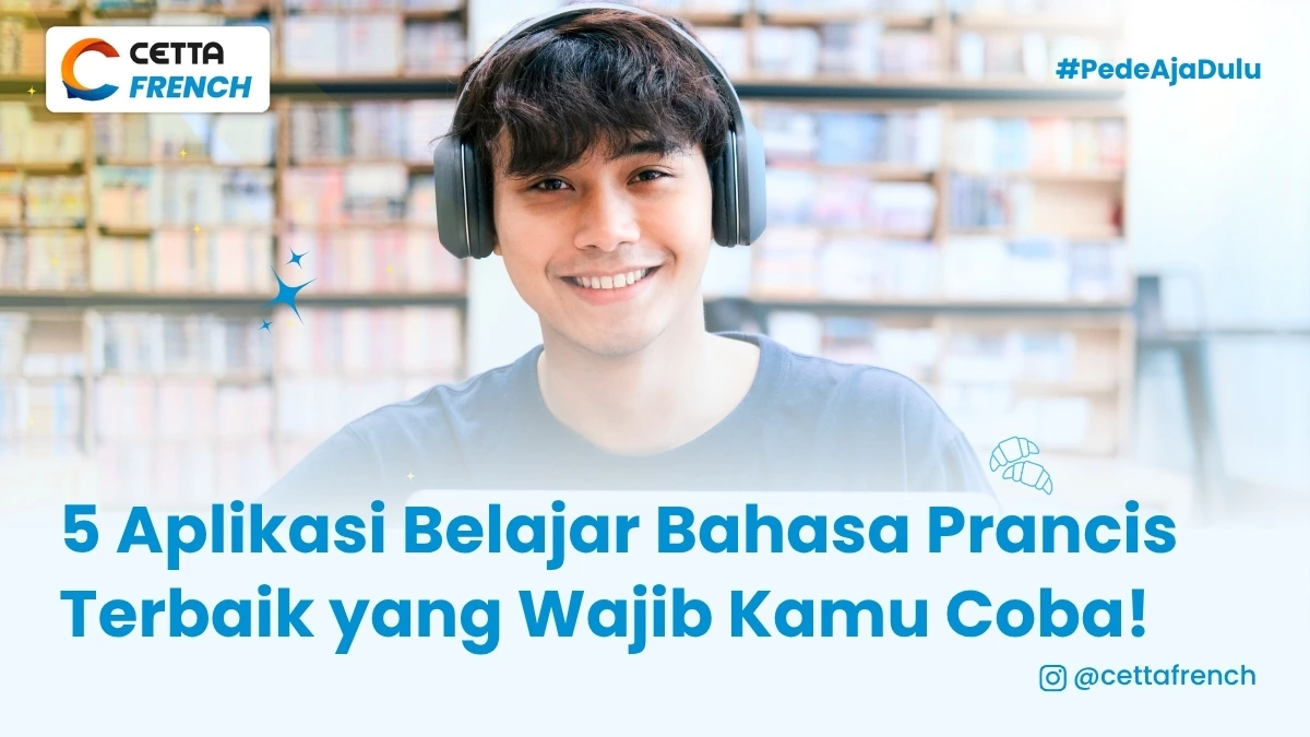 seseorang sedang belajar bahasa prancis lewat aplikasi terbaik