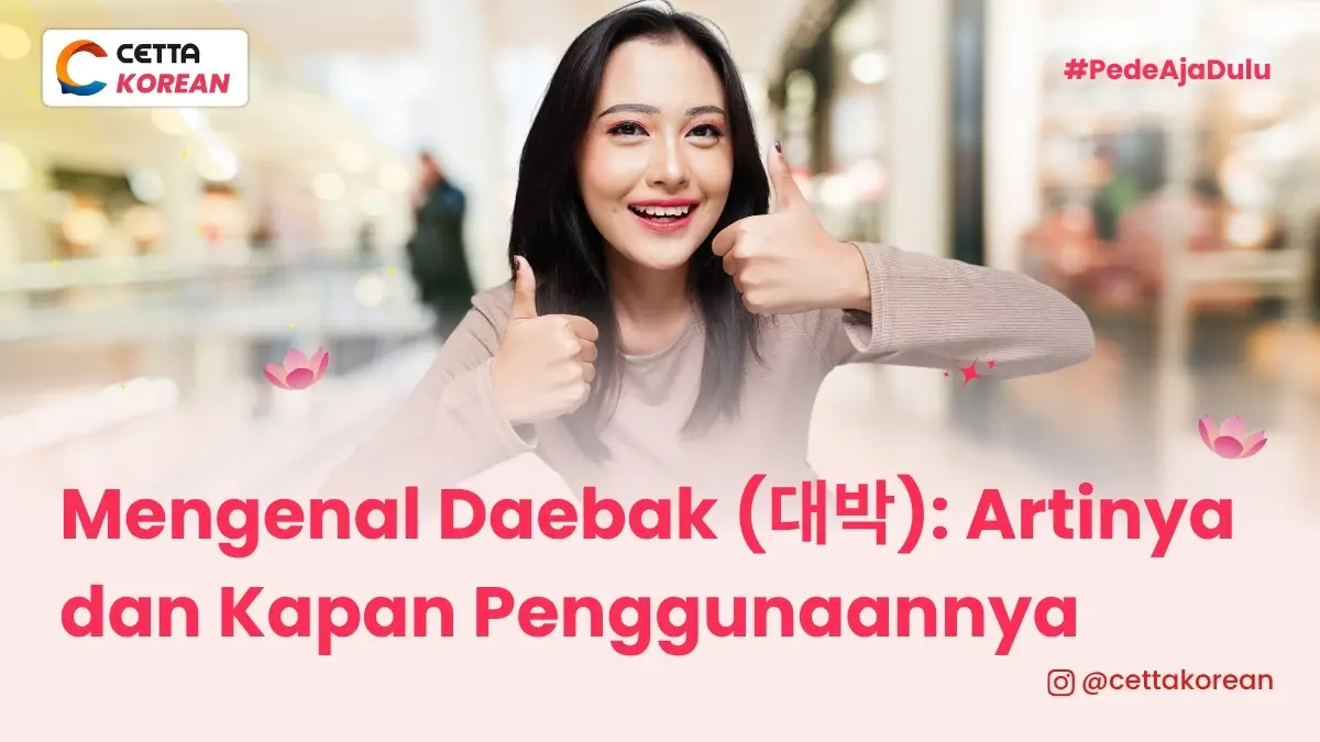 seseorang sedang mengucapkan daebak