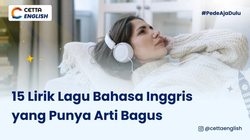 ilustrasi orang yang menghayati lirik lagu bahasa Inggris yang punya arti bagus