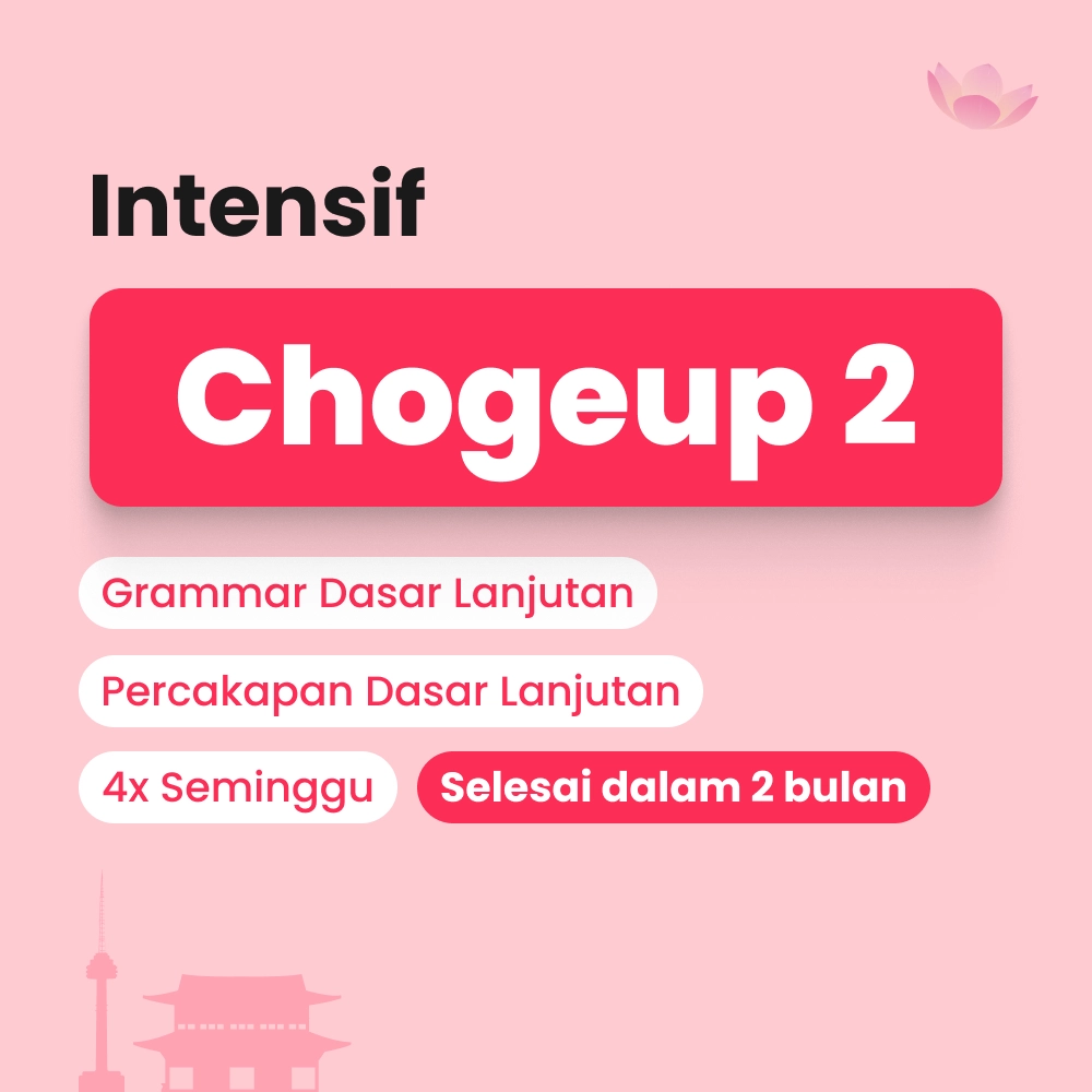 Kelas intensif bahasa korea dasar lanjutan untuk pemula by Cetta Korean