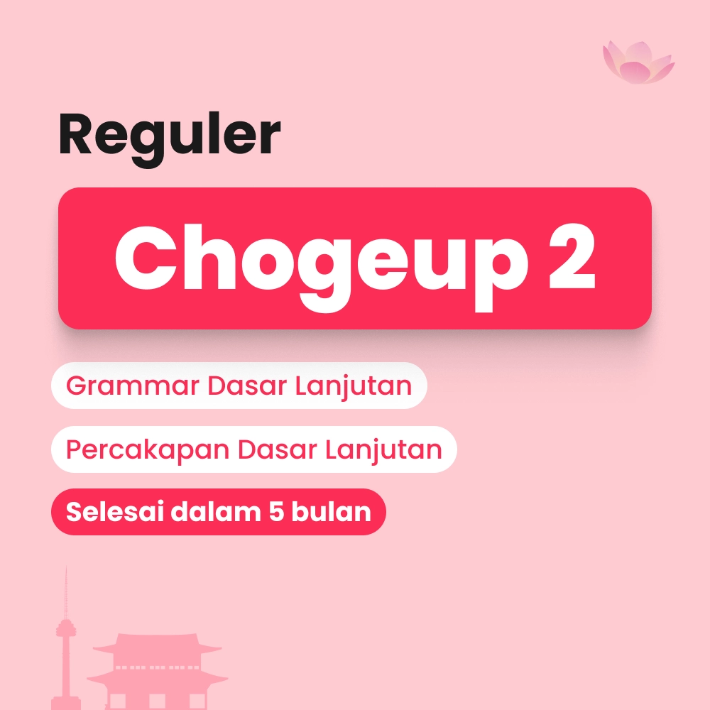 Kelas bahasa korea dasar lanjutan untuk pemula by Cetta Korean