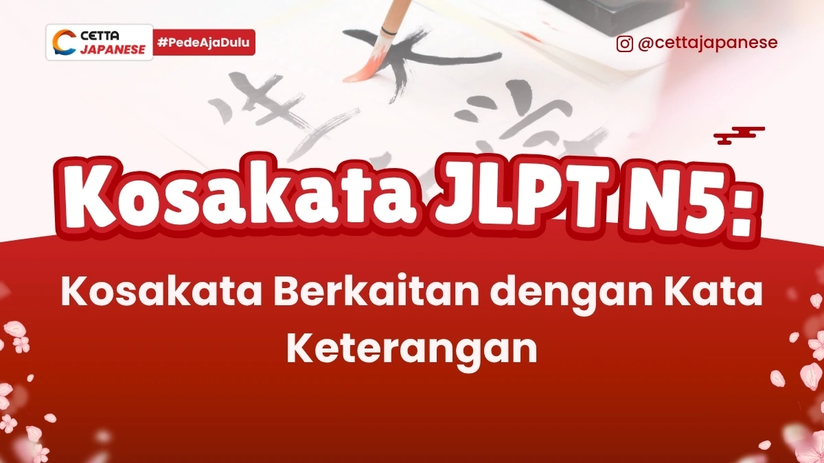 ilustrasi menulis kosakata berkaitan kata keterangan dalam bahasa Jepang