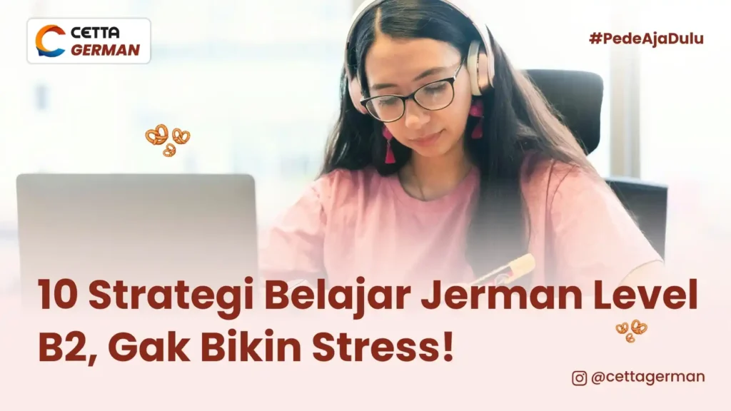 potrer seorang gadis yang belajar bahasa Jerman menggunakan strategi belajar Jerman level B2