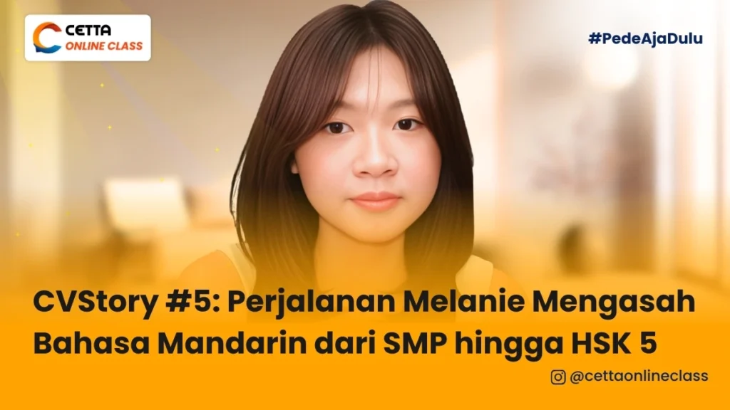 potret Melanie sebagai murid Cetta Mandarin yang berhasil mendapat HSK 5