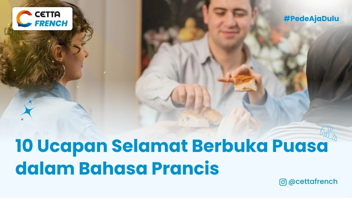 potret orang yang memberi ucapan selamat berbuka puasa salam Bahasa Prancis