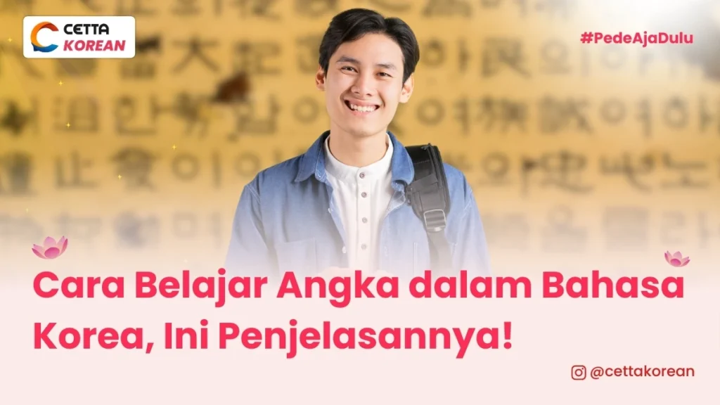 ilustrasi seorang laki-laki yang bahagia karena telah mengetahui cara belajar angka dalam bahasa Korea