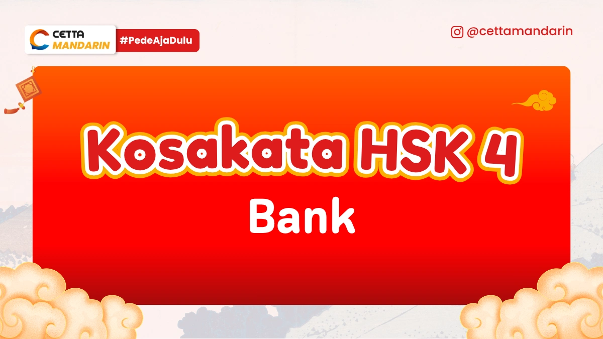 Kosakata Bahasa Mandarin tentang bank