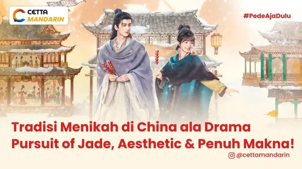 potret poster drama Pursuit of Jade tentang traisi menikah di China