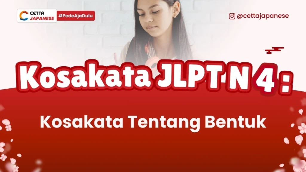 potret anak sekolah yang belajar kosakata JLPT N4 tentang bentuk