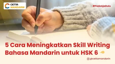 seseorang yang ingin meningkatkan skill writing bahasa Mandarin