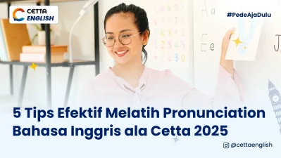 Seorang guru bahasa inggris memberikan tips efektif melatih pelafalan