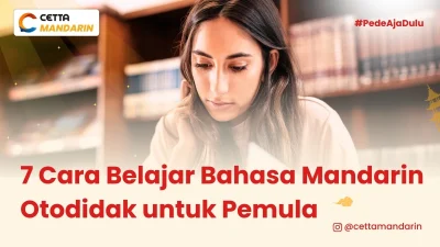seorang wanita sedang belajar bahasa mandarin menggunakakn tips belajar otodidak dari Cetta