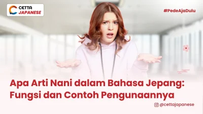 seseorang sedang mengatakan nani dalam bahasa jepang