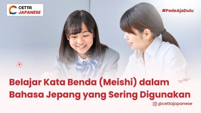 Seorang pelajar sedang belajar kata benda dalam bahasa Jepang dengan tutor
