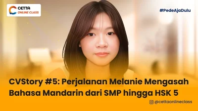 potret Melanie sebagai murid Cetta Mandarin yang berhasil mendapat HSK 5