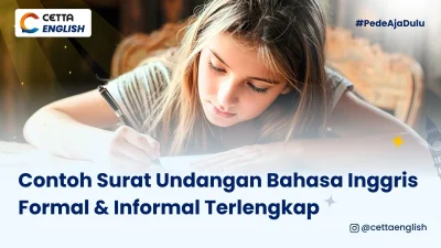 seorang wanita sedang menulis surat undangan bahasa inggris formal dan informal