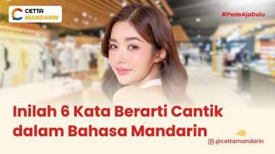 Cantik dalam Bahasa Mandarin