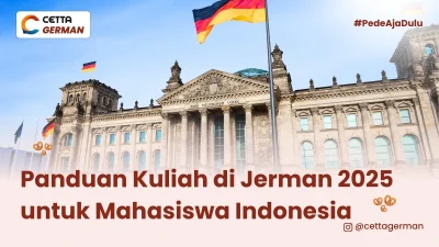 syarat dan langkah terbaru untuk pelajar indonesia kuliah ke jerman 2025