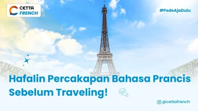 phrases yang harus diketahui sebelum traveling ke prancis