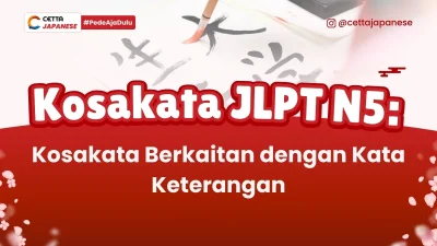 ilustrasi menulis kosakata berkaitan kata keterangan dalam bahasa Jepang