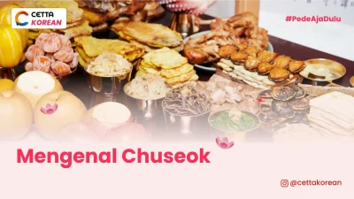 berbagai makanan disediakan saat chuseok