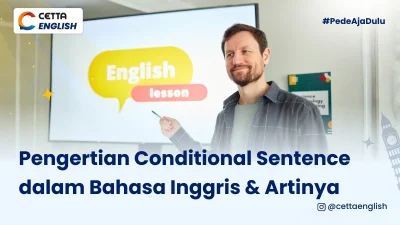 ilustrasi seorang laki-laki yang menjelaskan pengertian conditional sentence dalam bahasa Inggris
