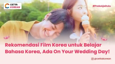 poster film On Your Wedding Day yang cocok jadi film Korea untuk belajar Bahasa Korea