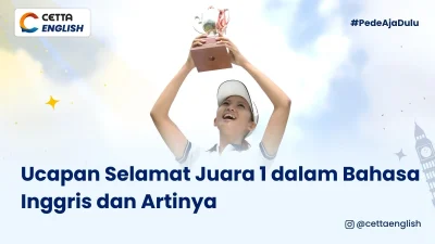 ilustrasi seseorang yang berhasil meraih juara satu dan mendapat ucapan selamat juara satu dalam bahasa Inggris