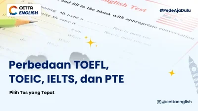 apasih-bedanya-tes-toefl-toeic-ielts-dan-pte