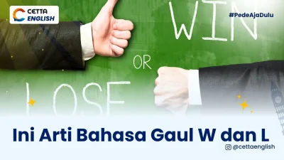 arti bahasa gaul w dan l