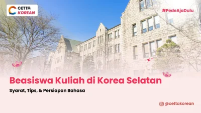 beasiswa-kuliah-di-korea-selatan-rekomendasi-cetta
